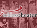 Schlosstheater - Das Theater im Dreiländereck